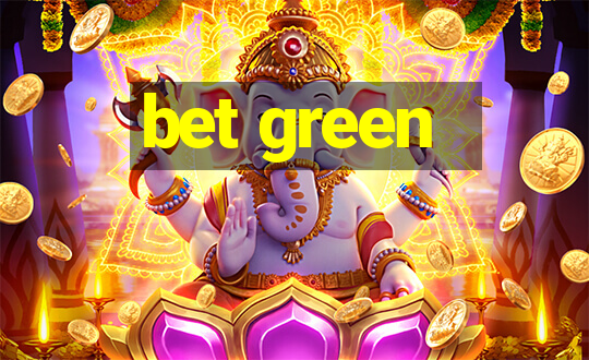 bet green