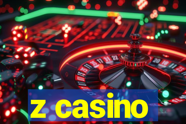 z casino