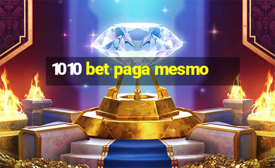 1010 bet paga mesmo