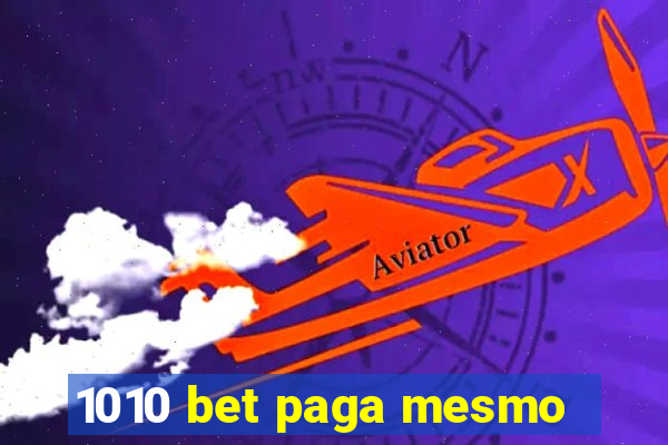 1010 bet paga mesmo