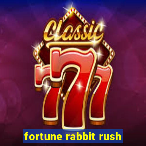 fortune rabbit rush