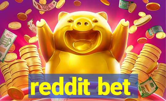 reddit bet