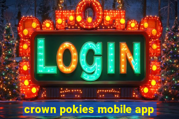 crown pokies mobile app