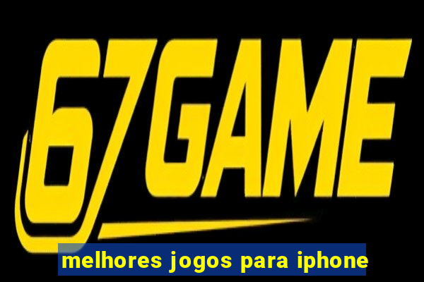 melhores jogos para iphone