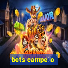 bets campe茫o