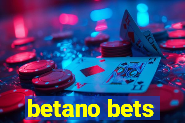 betano bets