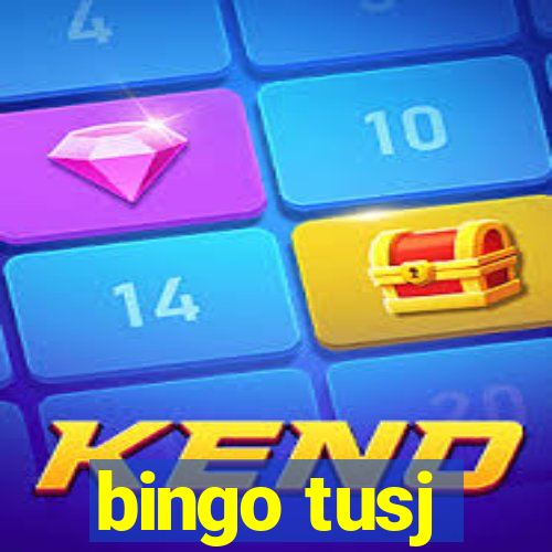 bingo tusj