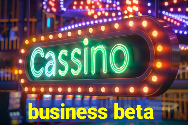 business beta