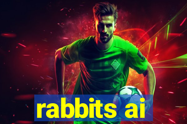 rabbits ai