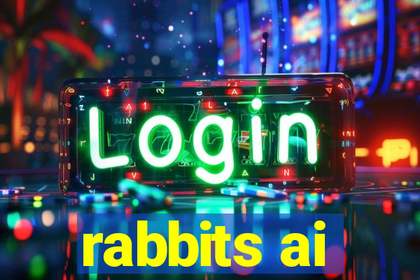 rabbits ai