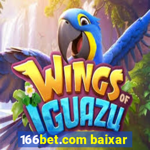 166bet.com baixar