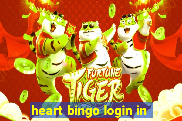 heart bingo login in