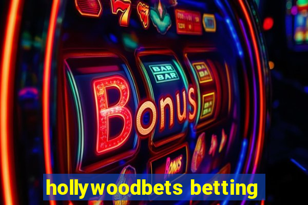 hollywoodbets betting