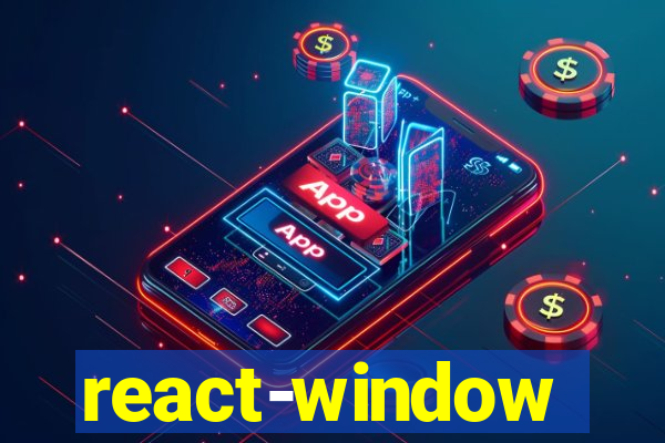 react-window