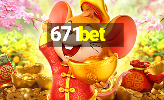 671bet