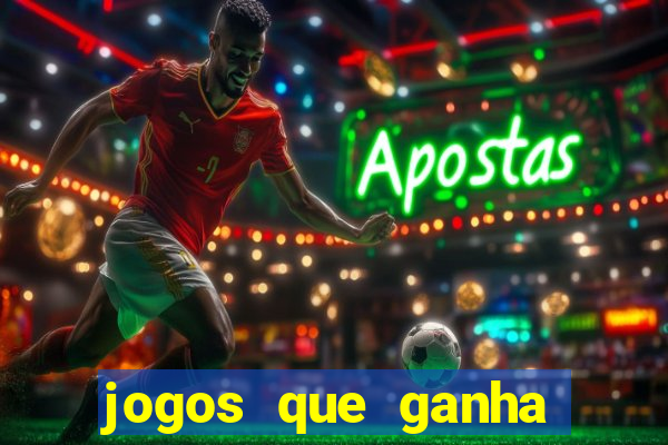 jogos que ganha dinheiro grátis