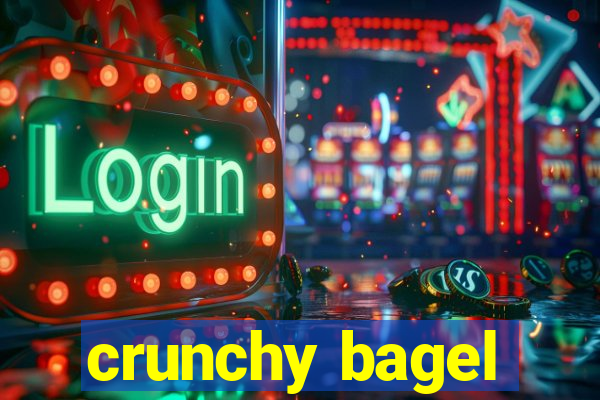 crunchy bagel