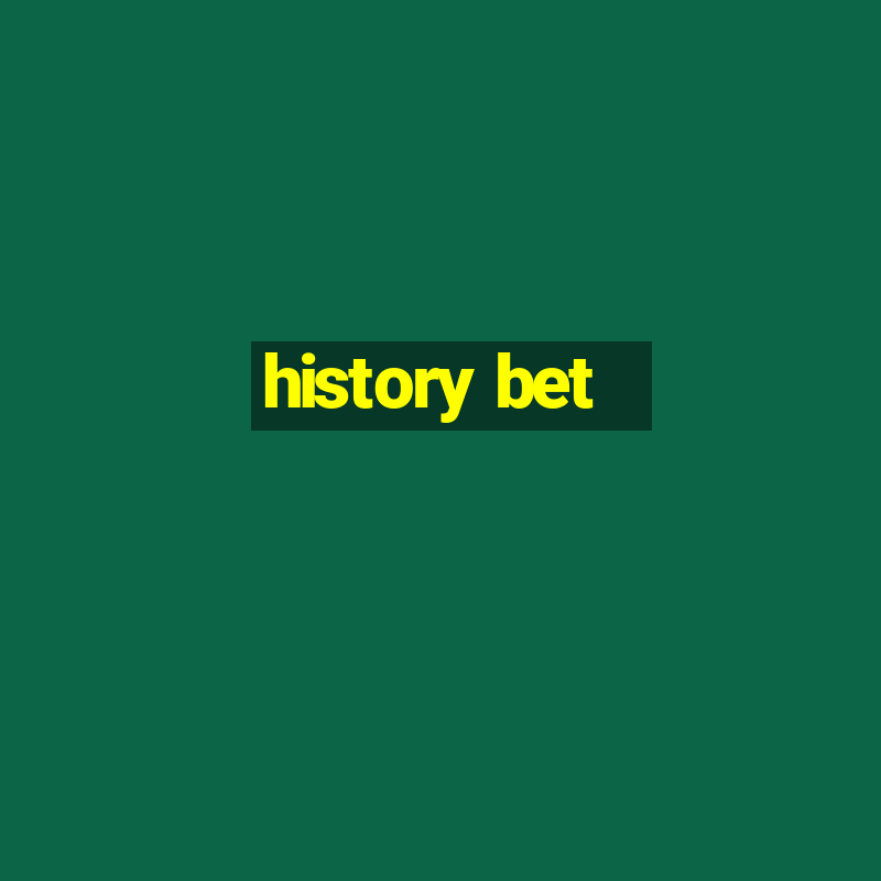 history bet