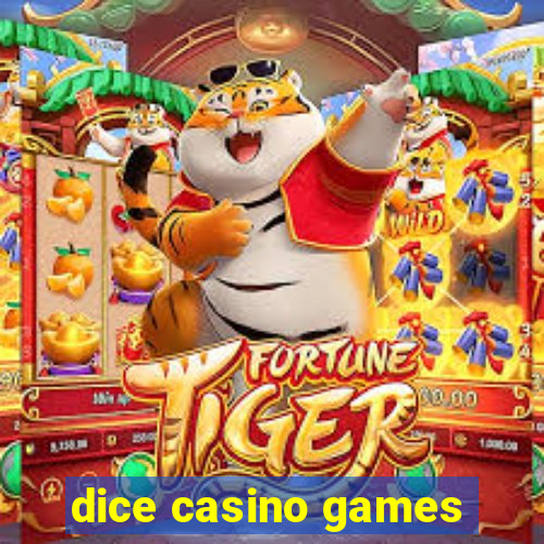 dice casino games