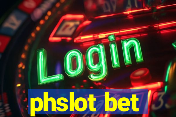 phslot bet