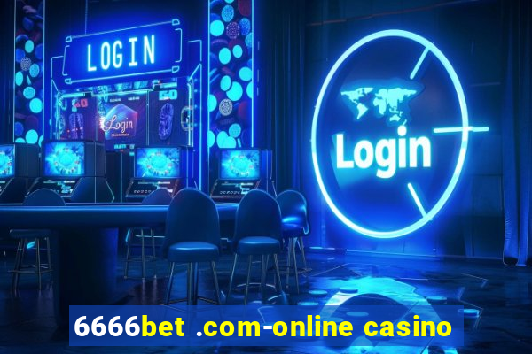 6666bet .com-online casino