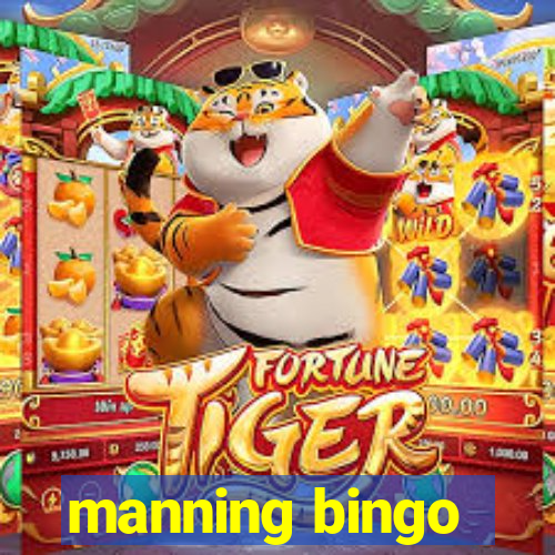 manning bingo