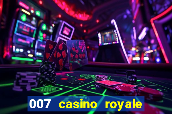 007 casino royale completo hd online dublado