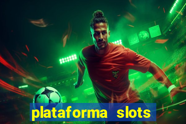 plataforma slots com bonus de cadastro