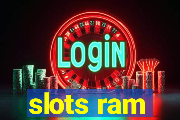 slots ram