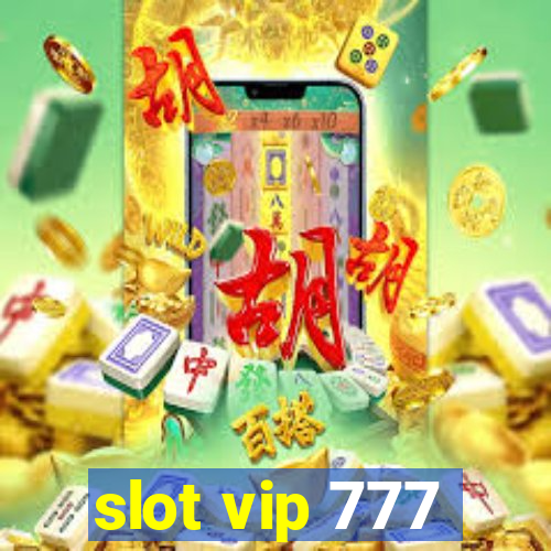 slot vip 777