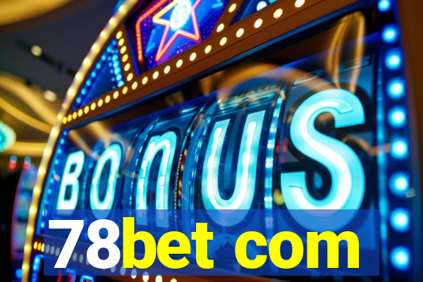 78bet com