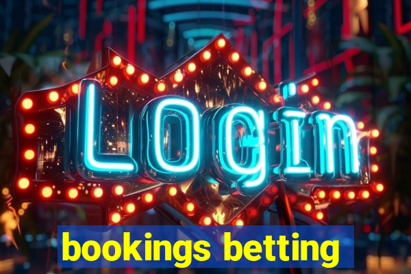 bookings betting