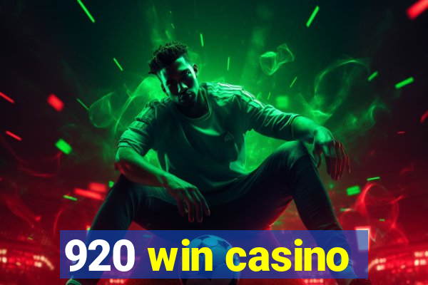 920 win casino