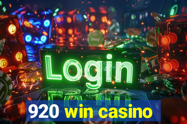 920 win casino