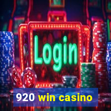 920 win casino