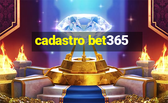 cadastro bet365