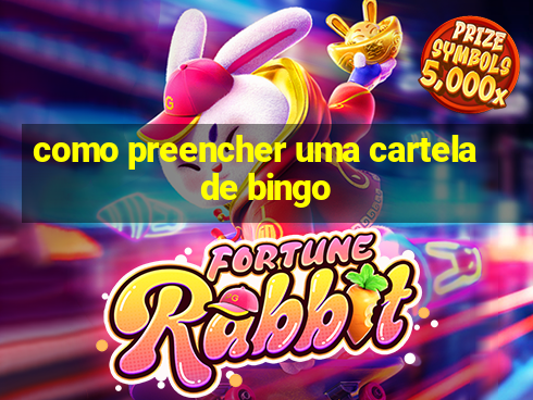 como preencher uma cartela de bingo