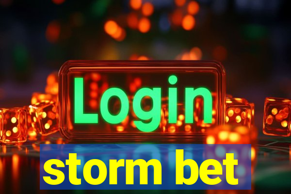 storm bet