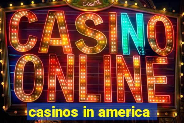 casinos in america