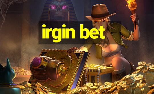 irgin bet