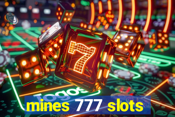 mines 777 slots