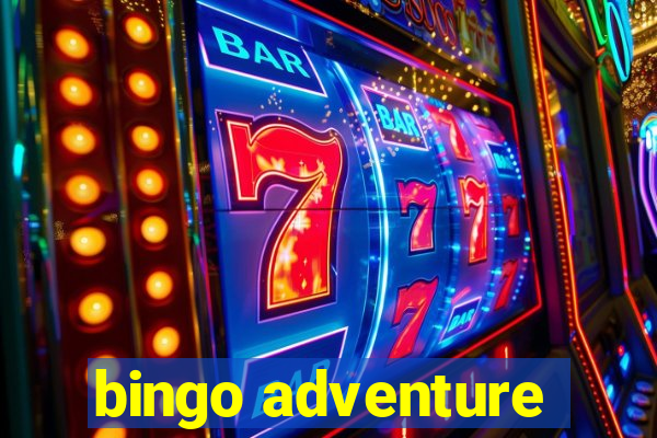 bingo adventure