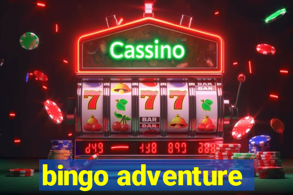 bingo adventure