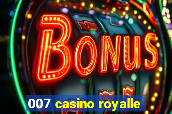 007 casino royalle