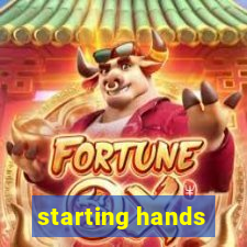 starting hands