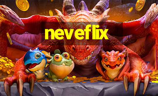 neveflix