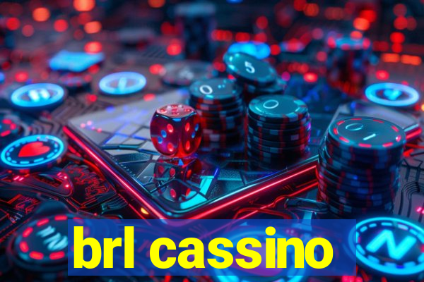 brl cassino