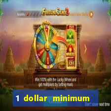 1 dollar minimum deposit casino canada