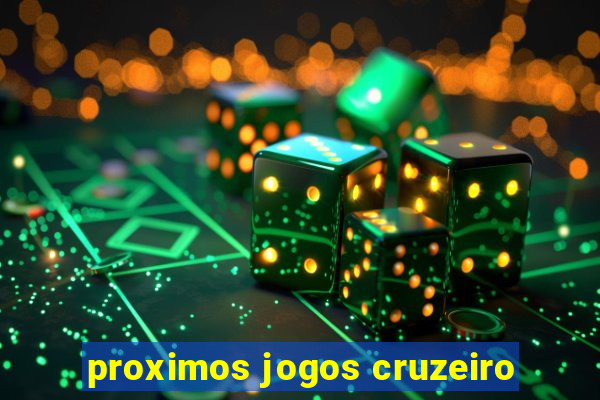 proximos jogos cruzeiro