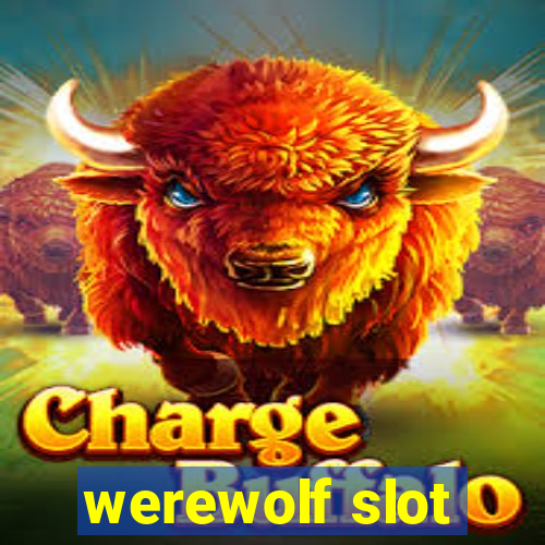 werewolf slot